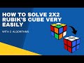 How To Solve 2x2 Rubik&#39;s cube very easily | With only 2 Algorithms | Planet of Arts