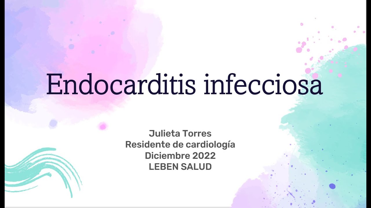 Endocarditis infecciosa YouTube