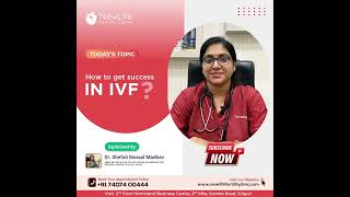 How to get success in IVF.