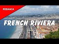 FRENCH RIVIERA TRAVELOGUE: Stunning Cote d'Azur and beautiful inland villages, with commentary.