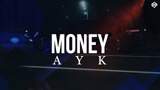 Ayk - Money