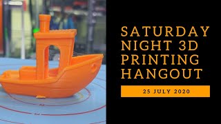 Saturday Night 3D Printing Hangout!!