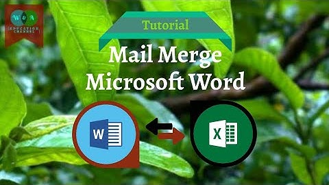 Membuat Mail Merge di Mic. Word Menggunakan Sumber Data dari Mic. Excel