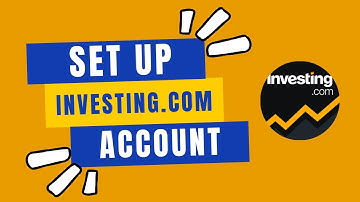 How to Set Up Investing.com 2024?