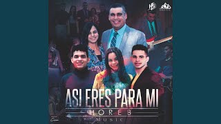 Así Eres para Mi