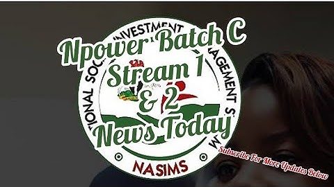 Npower Batch C - Stream 1 & 2 Questions Answered [Npower Batch C Latest News] |Npower News|