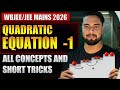 QUADRATIC EQUATION-1 | | Concept and Questions🎯 | | WBJEE / JEE MAIN 2026 crash course🔥#wbjee #jee