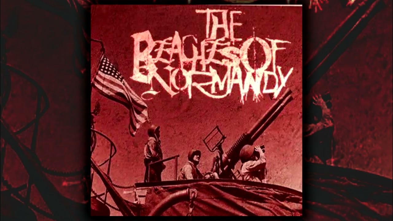 The Beaches of Normandy - Demo 2007 [ FULL DEMO ]