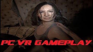 Resident Evil 7 VR With Motion Controls for PC Version May 2022 Update