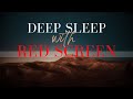Deep sleep with red screen for better sleep experience inner peace with deep meditation music