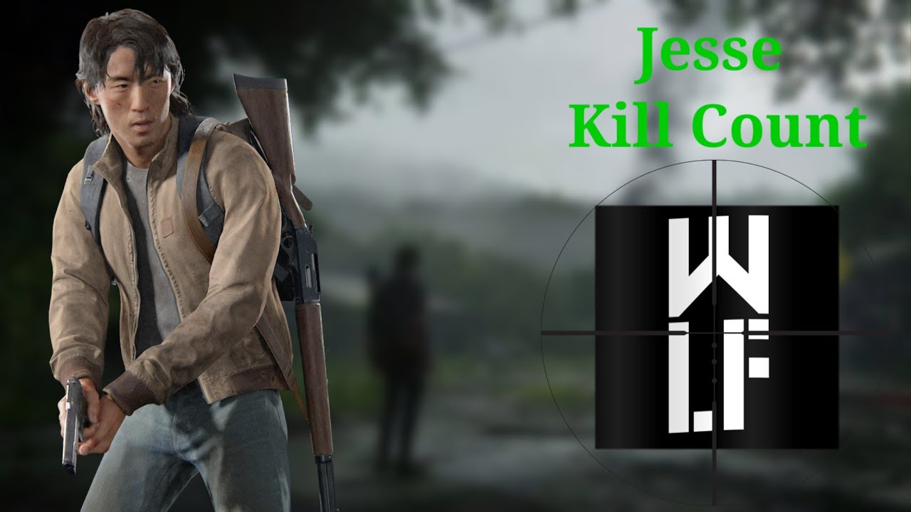 The Last Of Us Jesse Kill Count - YouTube
