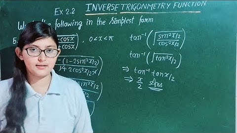 Ques-5 Ex-2.2 Inverse trigonometry function |Class-12th Math solution