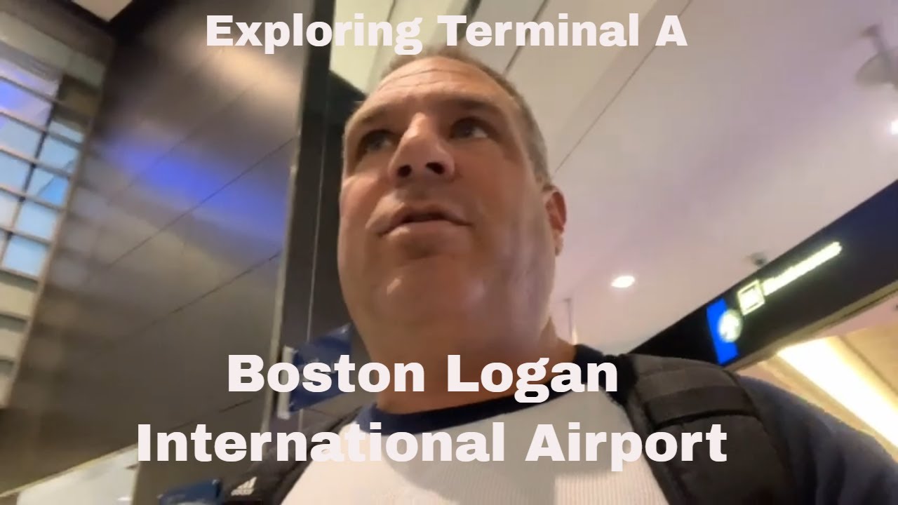 Exploring Boston Logan International Airport Terminal A October 2023