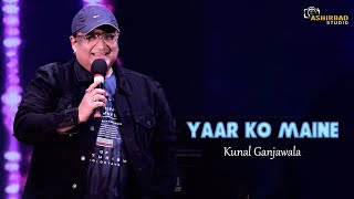 Yaar Ko Maine | Sheesha | Kunal Ganjawala Live Singing