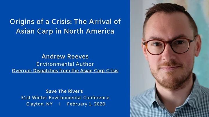 Andrew Reeves: Origins of a Crisis: The Arrival of Asian Carp in North America - DayDayNews