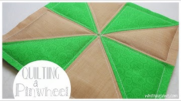 Quilting a Pinwheel How to - Quilting Quicky | Whitney Sews