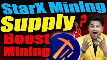 StarX Mining app update | StarX Token supply Revealed | StarX Mining Update
