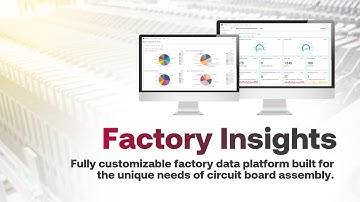 Factory Insights - Fully Customizable Analytics Platform for Electronics Manufacturing - Cogiscan
