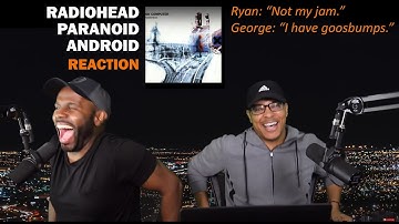 Radiohead - Paranoid Android (REACTION!)