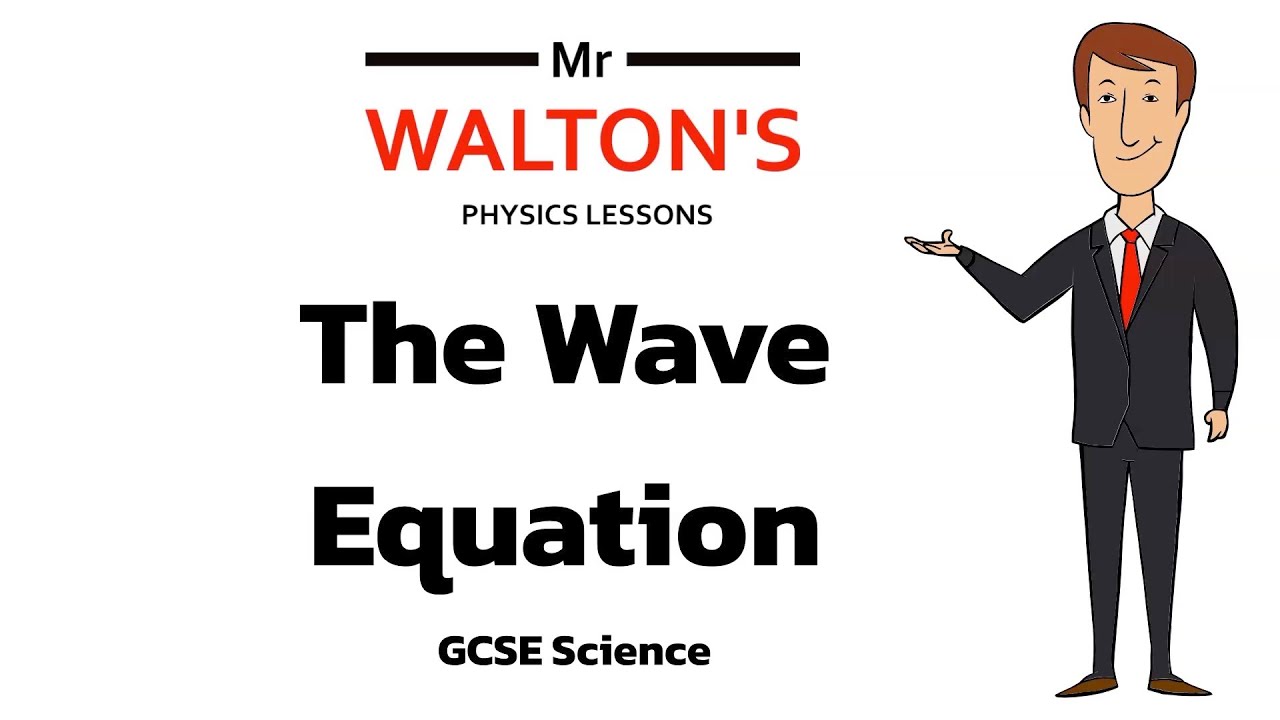 The Wave Equation from the Waves topic of GCSE Science with Mr Walton’s GCSE Physics lessons