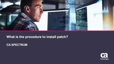 How to install patch on CA Spectrum Server