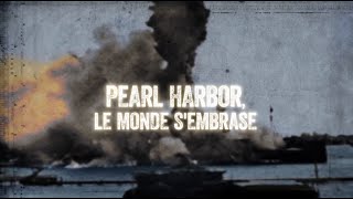 Bande annonce Pearl Harbor, le monde s'embrase 