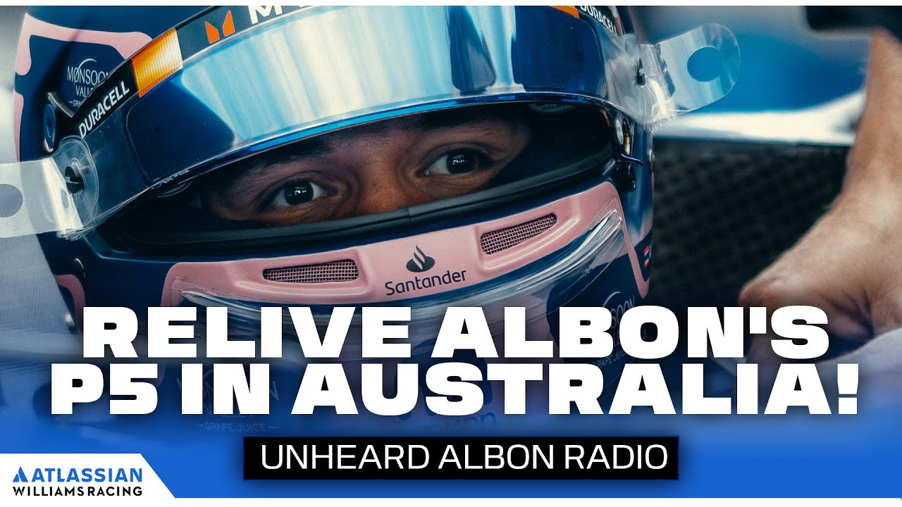Relive Alex Albon's Australia P5 Finish! | UNHEARD F1 RACE RADIO