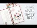 December (not quite) Daily Album // Trim the tree