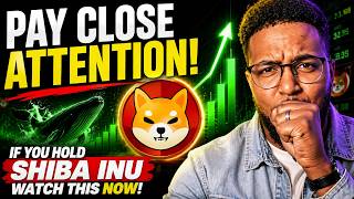 IF YOU HOLD SHIBA INU WATCH THIS NOW! Pay CLOSE Attention!