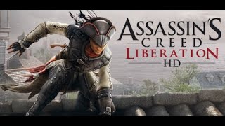 Прохождение Assassin's Creed Liberation HD часть 2