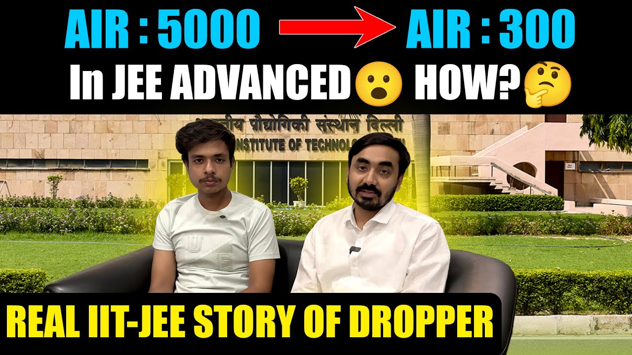 🔥5000 to 300 Rank in JEE Advanced😮 Real Story of a Dropper from Allen