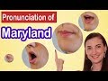 How to pronounce Maryland, American English Pronunciation Lesson