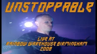 The Prodigy - Unstoppable (Live at Rainbow Warehouse Birmingham 2008)  rare