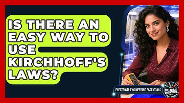 Is There An Easy Way To Use Kirchhoff