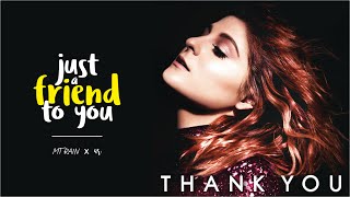 Meghan Trainor - Just a Friend To You (Lyric Video)