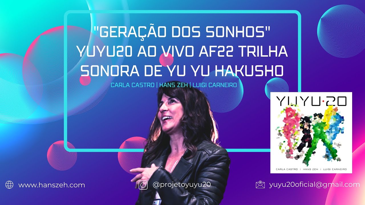Geração Dos Sonhos | YUYU20 Ao Vivo AF22 | Trilha Sonora de YU YU