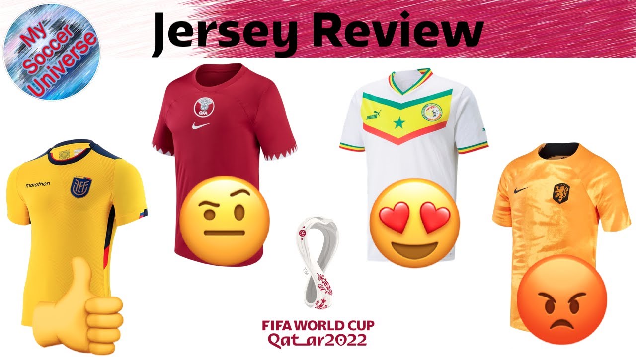 2022 FIFA World Cup Jersey Review Group A 🇶🇦🇪🇨🇸🇳🇳🇱 YouTube
