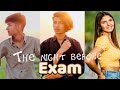 The night before exam (Commedy video )