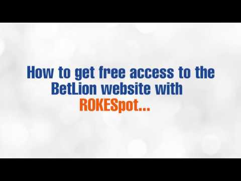 How to get FREE access to the BetLion website with Rokespot