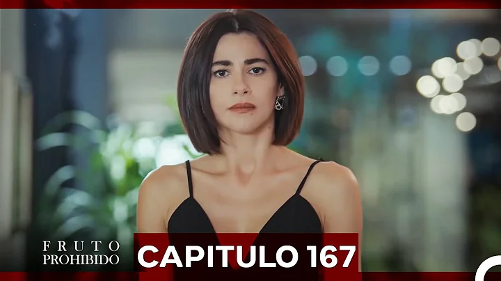 Fruto Prohibido Capitulo 167 (Doblado en Español) Temporada 3