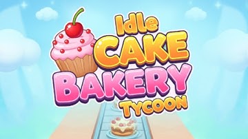 Idle Cake Bakery Tycoon Game Gameplay Android Mobile