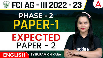Expected Paper-2 FCI AG 3 2022-23 PHASE-2 PAPER-1 English by Rupam Chikara