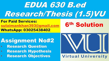 2. Objective and Question Topic "English as Medium of Instruction" (EDUA 630) l VU Research / Thesis