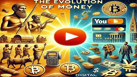 The Evolution of Money 💰 | From Barter to Digital Currencies