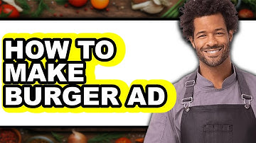 How To Make Burger Ad (Easy Method)
