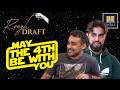 Rough Draft Begins May The 4th Special 