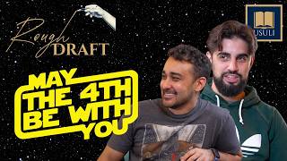 Rough Draft Begins | May The 4th Special | Ep 1