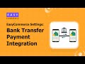 How to Setup Bank Transfer Payment Method with EasyCommerce: A WordPress eCommerce Plugin