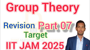 Group Theory Revision | Target IIT JAM 2025 Mathematics Exam | Complete Group Theory Revision
