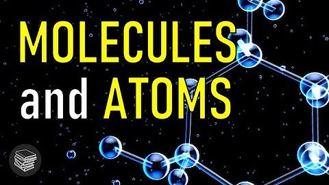 Molecules and Atoms - Coding Chemistry